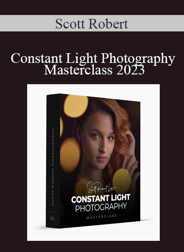 Scott Robert - Constant Light Photography Masterclass 2023