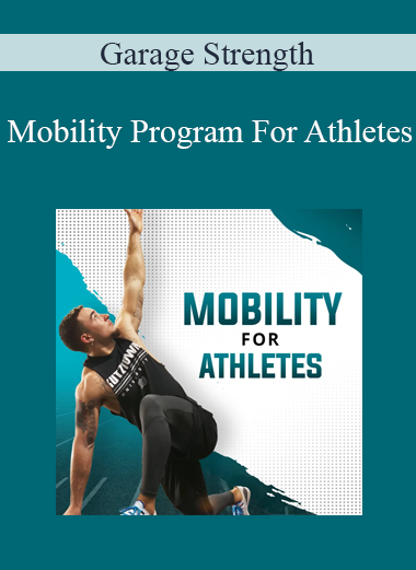 Garage Strength - Mobility Program For Athletes