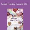 The Shift Network - Sound Healing Summit 2021