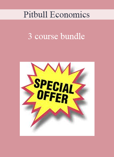 Pitbull Economics - 3 course bundle