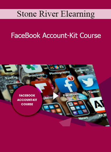 Stone River Elearning - FaceBook Account-Kit Course