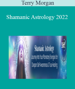 Terry Morgan - Shamanic Astrology 2022