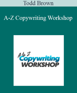 Todd Brown - A-Z Copywriting Workshop