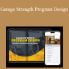 Dan Miller – Garage Strength Program Design