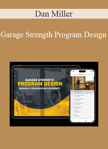 Dan Miller – Garage Strength Program Design