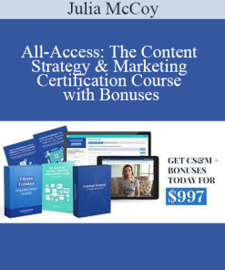 Julia McCoy - All-Access: The Content Strategy & Marketing Certification Course with Bonuses