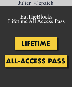 Julien Klepatch - EatTheBlocks - Lifetime All Access Pass