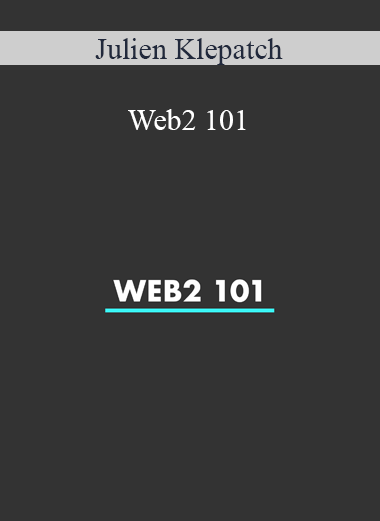 Julien Klepatch - Web2 101