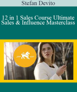 Stefan Devito - 12 in 1 Sales Course Ultimate Sales & Influence Masterclass