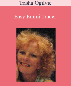 Trisha Ogilvie - Easy Emini Trader