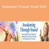 Christine Stevens - Awakening Through Sound 2022