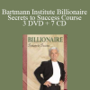Bill Bartmann - Bartmann Institute Billionaire Secrets to Success Course - 3 DVD + 7 CD