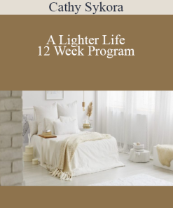 Cathy Sykora - A Lighter Life - 12 Week Program