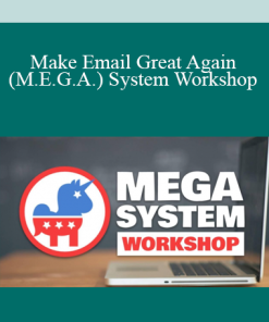 Make Email Great Again (M.E.G.A.) System Workshop