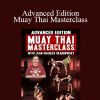 Jean Charles Skarbowsky - Advanced Edition - Muay Thai Masterclass