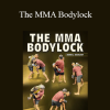 Beneil Dariush - The MMA Bodylock