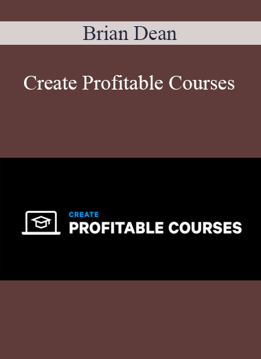 Brian Dean - Create Profitable Courses