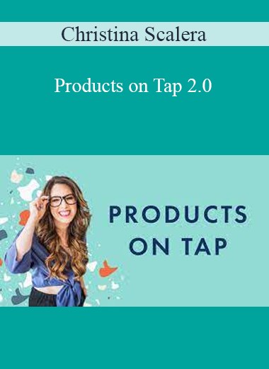 Christina Scalera - Products on Tap 2.0