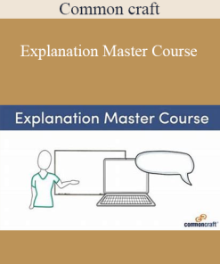 Common craft - Explanation Master Course