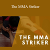 Jeff Chan - The MMA Striker