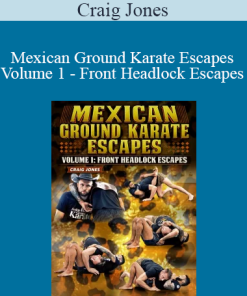 Craig Jones - Mexican Ground Karate Escapes Volume 1 - Front Headlock Escapes