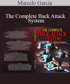 Marcelo Garcia - The Complete Back Attack System