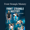 David Garmo - Front Strangle Mastery
