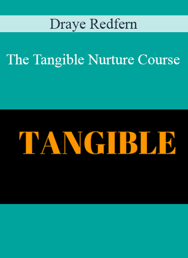 Draye Redfern - The Tangible Nurture Course