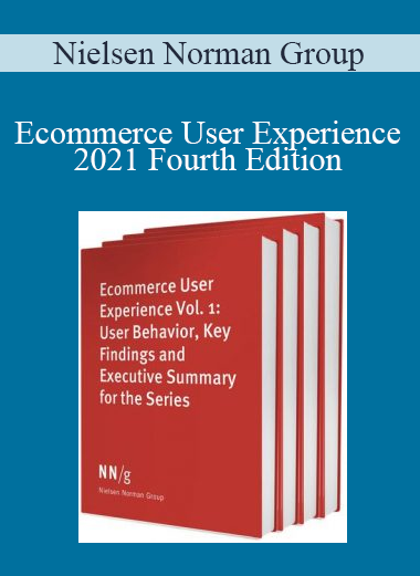 Nielsen Norman Group - Ecommerce User Experience 2021 Fourth Edition