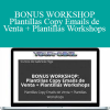 Gabriela Higa - BONUS WORKSHOP Plantillas Copy Emails de Venta + Plantillas Workshops