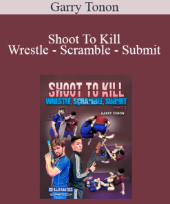 Garry Tonon - Shoot To Kill - Wrestle - Scramble - Submit