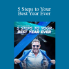 5 Steps to Your Best Year Ever - Grant Cardone