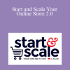 Gretta Van Riel - Start and Scale Your Online Store 2.0
