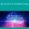 Hang Wang - Soulvana (Mindvalley) - Qi Secrets For Youthful Living