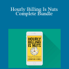 Hourly Billing Is Nuts - Complete Bundle
