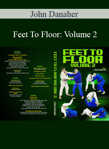 John Danaher - Feet To Floor: Volume 2