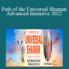 Don Oscar Miro-Quesada - Path of the Universal Shaman Advanced Intensive 2022