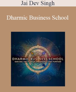Jai Dev Singh - Dharmic Business School