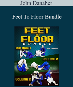 John Danaher - Feet To Floor Bundle