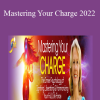 Anodea Judith - Mastering Your Charge 2022