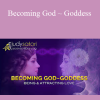 Judy Satori - Becoming God ~ Goddess