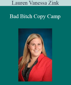 Lauren Vanessa Zink - Bad Bitch Copy Camp