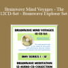 Marc Van De Keere - Brainwave Mind Voyages - The 12 CD-Set - Brainwave Explorer Set