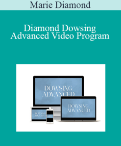 Marie Diamond - Diamond Dowsing Advanced Video Program