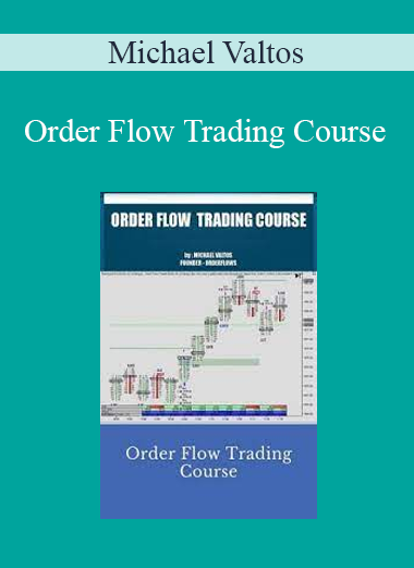 Michael Valtos - Order Flow Trading Course