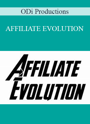 ODi Productions - AFFILIATE EVOLUTION