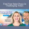 Amandine Roche & Philip Hellmich - Find Your Inner Peace in Challenging Times