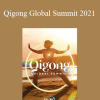 The Shift Network - Qigong Global Summit 2021