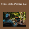 BadBoy - Social Media Decoded 2021