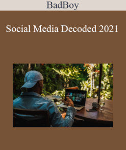 BadBoy - Social Media Decoded 2021